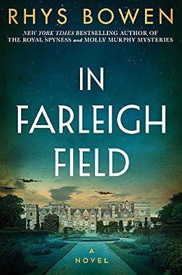 In Farleigh Field: A Novel of World War II by Bowen, Rhys | Paperback | Second World War Fiction