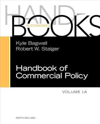 Handbook of Commercial Policy (Volume 1A) | Hardcover | International Trade