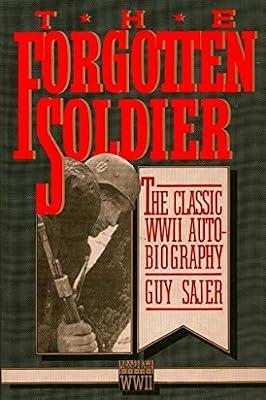 Forgotton Soldier (Brassey's Commemorative Series Wwii) by Sajer, Guy | Paperback | History