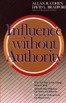 Influence Without Authority by Cohen, Allan R.; Bradford, David L. | Paperback | Advice On Careers & Achieving Success