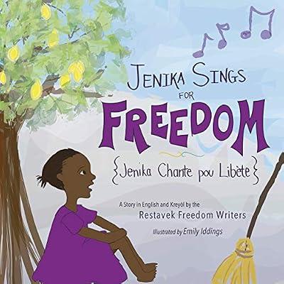 Jenika Sings for Freedom: 1 (Restavek Freedom Writers) by Writers, Restavek Freedom | Paperback | General Fiction (Children'S