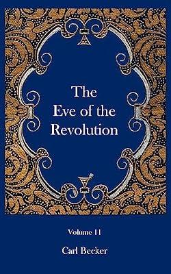 The Eve of the Revolution by Becker, Carl | Paperback | History Of The Americas