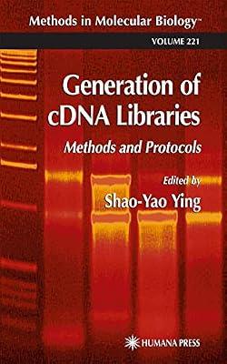 GENERATION OF CDNA LIBRARIES: METHODS AND PROTOCOLS (METHODS IN MOLECULAR BIOLOGY, VOLUME 221) | Hardcover | Genetics (Non-Medical)