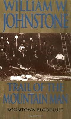 Trail of the Mountain Man by Johnstone, William W. | Mass_Market | Westerns
