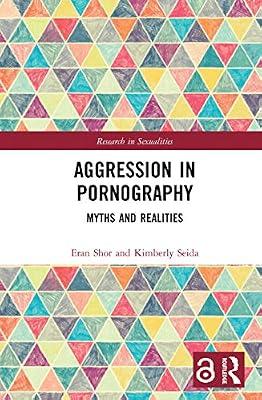 Aggression in Pornography by Seida, Kimberly; Shor, Eran | Hardcover | Social Science