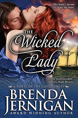 The Wicked Lady: Historical Romance: 3 (The Ladies) by Jernigan, Brenda | Paperback | Fiction
