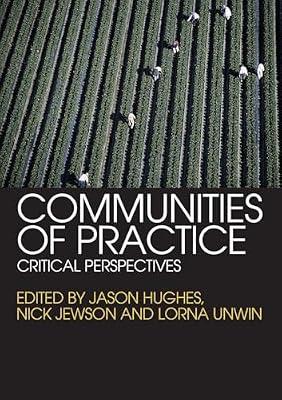 Communities of Practice: Critical Perspectives | Paperback | Business & Economics