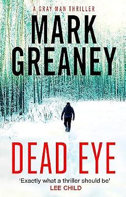 DEAD EYE by Greaney, Mark | Paperback | Thriller