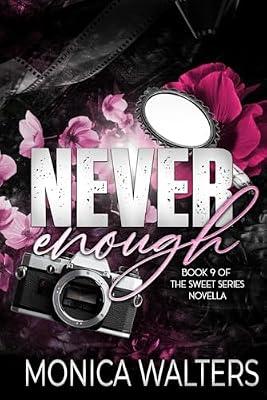Never Enough: A Novella: 9 (Sweet) by Walters, Monica | Paperback | Fiction