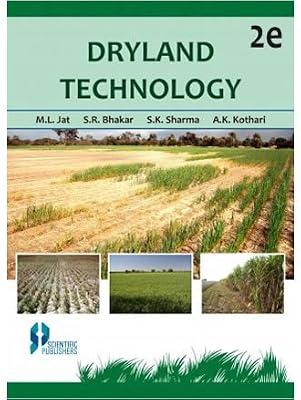 Dryland Technology 2Nd Edition [Hardcover] Bhakar, S.R.,Jat, M.L.,Kothari, A.K.,Sharma, S.K. by M.L. Jat | Hardcover
