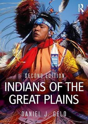 Indians of the Great Plains by Gelo, Daniel J. | Paperback | Regional