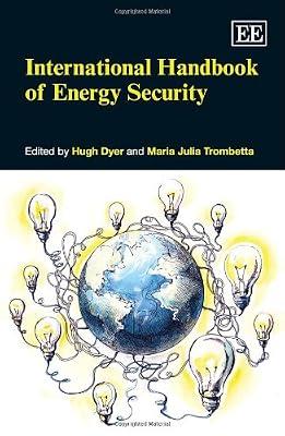 International Handbook of Energy Security | Hardcover | Energy Industries & Utilities