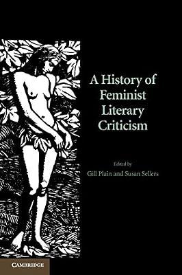 A History of Feminist Literary Criticism | Paperback | Literary Criticism