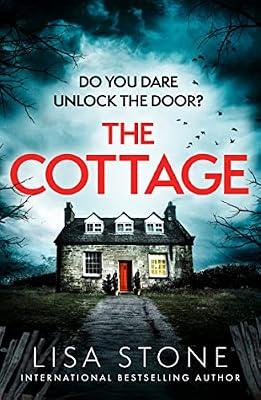 Cottage: Activities to Encourage Children to be Caring and Kind: The gripping crime mystery suspense thriller with a shocking twist you’ll never see coming by Stone, Lisa | Paperback | Fiction