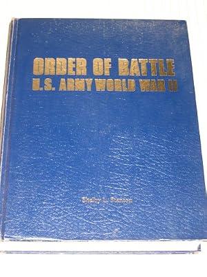 Order of Battle: U.S.Army, World War II by Stanton, Shelby L. | Hardcover