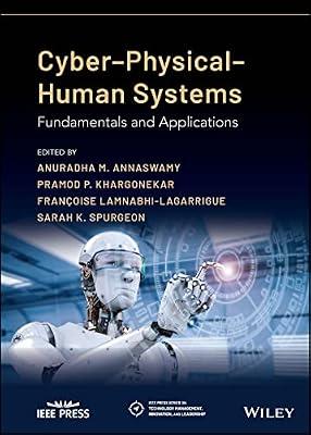 Cyber-Physical-Human Systems: Fundamentals and Applications (IEEE Press Series on Technology Management, Innovation, and Leadership) | Hardcover | Computers