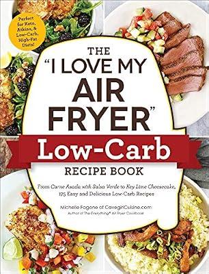 The I Love My Air Fryer Low-Carb Recipe Book by Fagone, Michelle | Paperback | Cooking