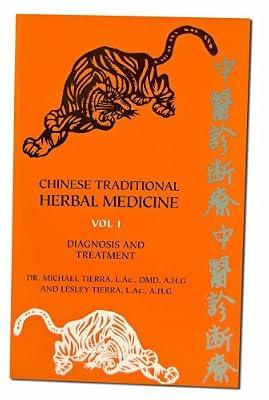 Chinese Traditional Herbal Medicine: Diagnosis and Treatment: 1 by Tierra, Michael; Tierra, Lesley | Paperback | Health & Fitness