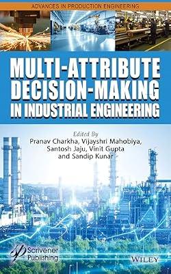 A Handbook on Multi-Attribute Decision-Making Methods: 212 (Wiley Series in Operations Research and Management Science) by Loiciga, Hugo A.; Zolghadr-asli, Babak; Bozorg-Haddad, Omid | Hardcover | Business & Economics