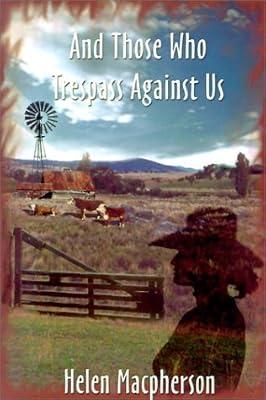 And Those Who Trespass Against Us by Macpherson, Helen | Paperback