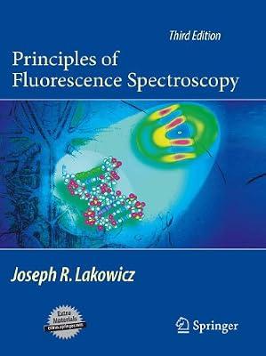 Principles of Fluorescence Spectroscopy by Lakowicz, Joseph R. | Hardcover | Science