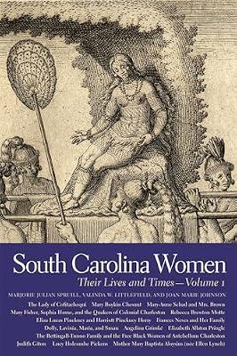 South Carolina Women: Their Lives and Times: Their Lives and Times, Volume 1 | Hardcover | Social & Cultural History