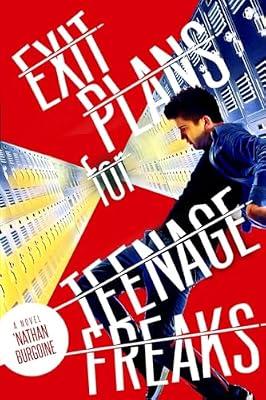 Exit Plans for Teenage Freaks by Burgoine, 'Nathan | Paperback | General Fiction (Children'S