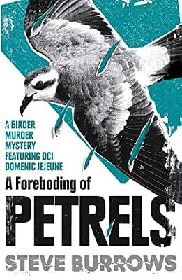 A Foreboding of Petrels by Burrows, Steve | Paperback | Fiction