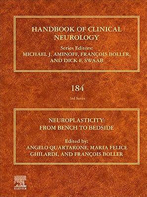 NEUROPLASTICITY FROM BENCH TO BEDSIDE 3RD SERIES VOLUME 184 (HB 2022) by Angelo Quartarone | Hardcover | Science
