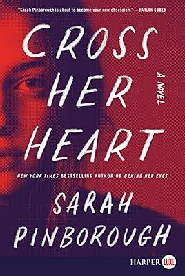Cross Her Heart: A Novel by Pinborough, Sarah | Paperback | Fiction: Thrillers