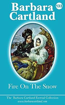 Fire on the Snow by Cartland, Barbara | Paperback