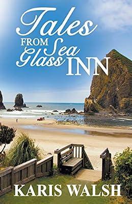 Tales from Sea Glass Inn by Walsh, Karis | Paperback | Fiction
