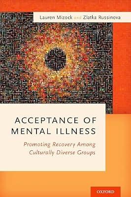 Acceptance of Mental Illness: Promoting Recovery Among Culturally Diverse Groups by Lauren Mizock | Paperback | Mental Health Services