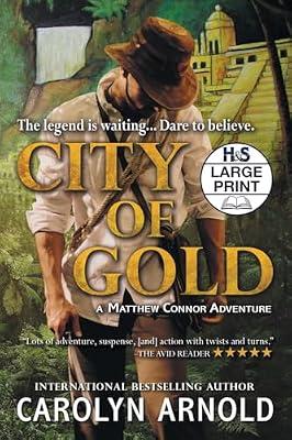 City of Gold: 1 (Matthew Connor Adventure) by Carolyn Arnold | Paperback | Adventure