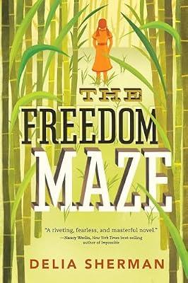 The Freedom Maze by Sherman, Delia | Paperback | Juvenile Fiction