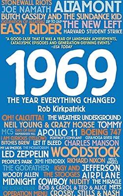 1969: The Year Everything Changed by Kirkpatrick, Rob | Paperback | History