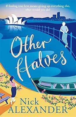 Other Halves by Alexander, Nick | Paperback | Fiction
