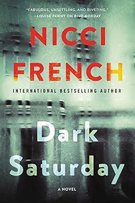 Dark Saturday: An Electrifying Frieda Klein Psychological Thriller – Gripping British Murder Mystery: 6 by French, Nicci | Paperback | Fiction