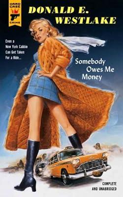Somebody Owes Me Money by Westlake, Donald E. | Paperback | Fiction