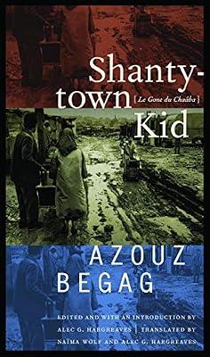 Shantytown Kid: Le Gone Du Chaaba by Begag, Azouz | Paperback | Biography & Autobiography