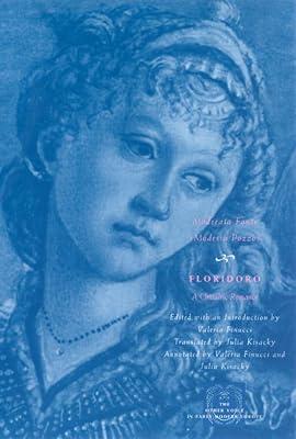 Floridoro – A Chivalric Romance (The Other Voice in Early Modern Europe: The Toronto Series) by Fonte, Moderata | Hardcover | Literary Studies: Poetry & Poets