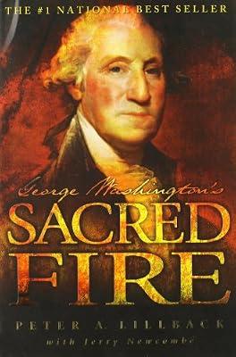 George Washington's Sacred Fire by Lillback, Peter A. | Paperback | Christian Life & Practice