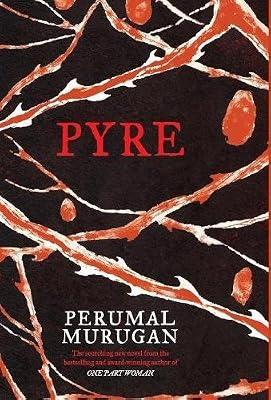 Pyre by Na An; Murugan, Professor Perumal | Hardcover