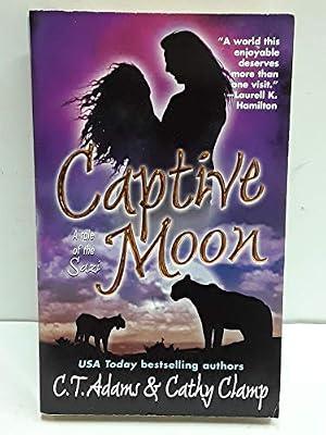 Captive Moon (Tale of the Sazi S.) by Adams, C. T.; Clamp, Cathy | Mass_Market | Romance
