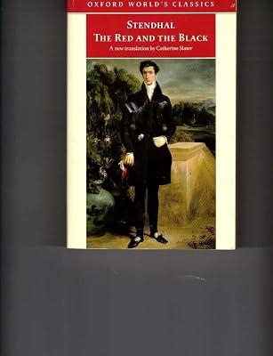 The Red and the Black: A Chronicle of the Nineteenth Century (Oxford World's Classics) by Stendhal | Paperback | Classic Fiction (Pre C 1945) 2