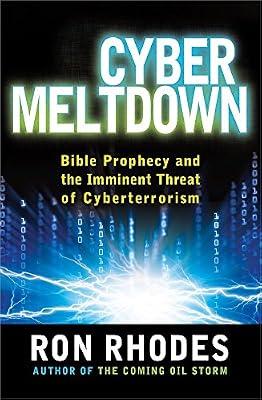 Cyber Meltdown by Rhodes, Ron | Paperback | Biblical Studies & Exegesis