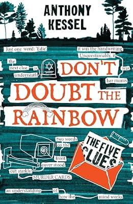 The Five Clues (Don't Doubt The Rainbow 1) by Kessel, Anthony | Paperback | Children'S