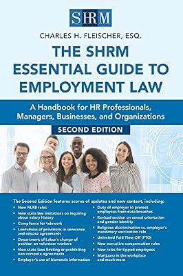 SHRM Essential Guide to Employment Law: A Handbook for HR Professionals, Managers, Businesses, and Organizations by Fleischer, Charles H. | Paperback | Business & Economics