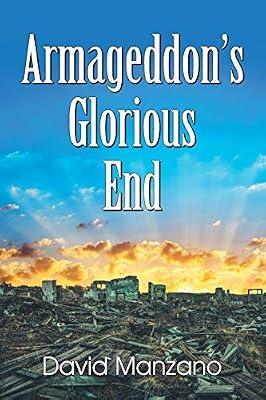 Armageddon's Glorious End by Manzano, David | Paperback | Religion
