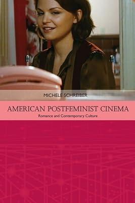 American Postfeminist Cinema by Schreiber, Michele | Hardcover | Performing Arts